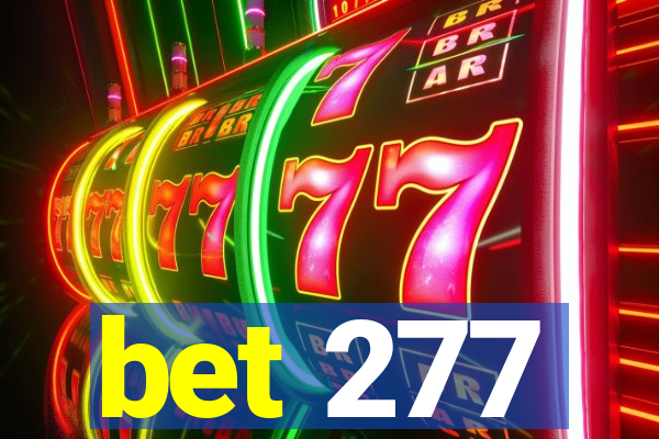 bet 277